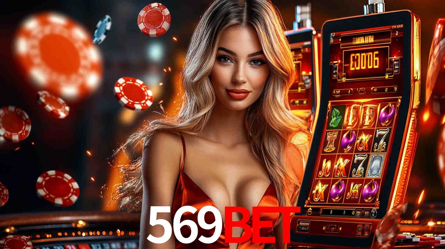 Sinta a adrenalina dos jogos de cassino com 569Bet