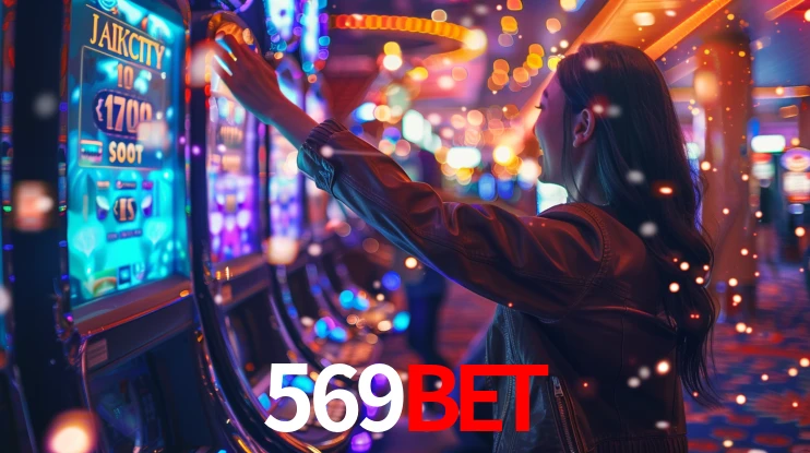 569Bet: Jogos de Caça-Níqueis-Altas Recompensas, Roleta-Velocidade, Blackjack-Desafios Máximos